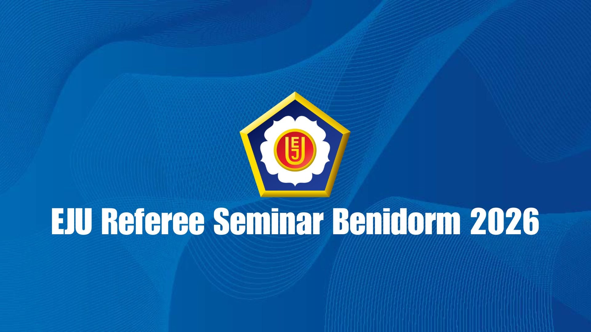 EJU Referee Seminar to Take Place During Benidorm OTC